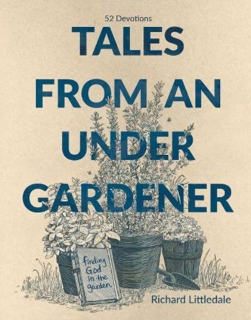 Tales From An Undergardener