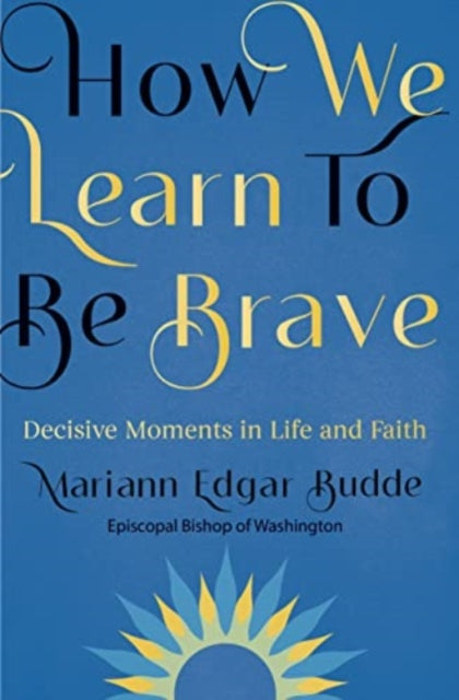 How We Learn To Be Brave Decisive Moment