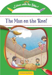 Colour With The Bible The Man On The Roo By Authentic Media