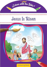Colour With The Bible Jesus Is Risen