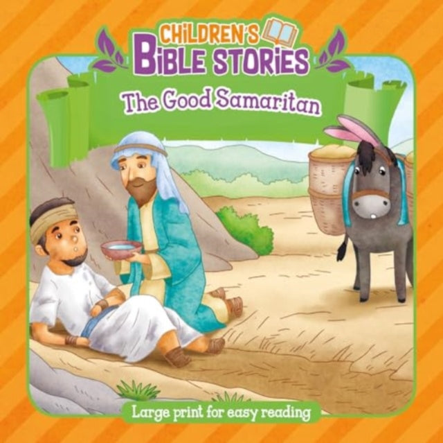 Childrens Bible Stories The Good Samarit
