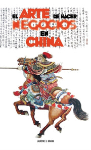 El Arte De Hacer Negocios En China: Una