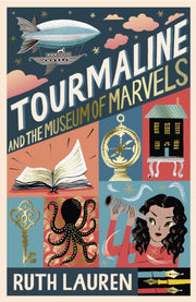 Tourmaline & The Island Of Elsewhere By Lauren, Ruth
