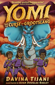 Yomi & The Curse Of Grootslang By Tijani, Davina