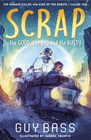 Scrap The Good The Bad & The Rusty