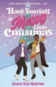 Have Yourself A Messy Little Christmas By Quirke, Zoe Anna