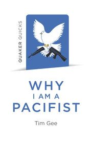 Why I Am A Pacifist