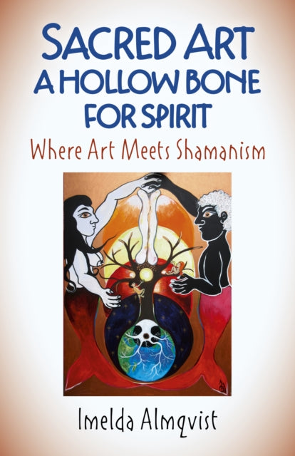 Sacred Art A Hollow Bone For Spirit