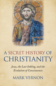 Secret History Of Christianity