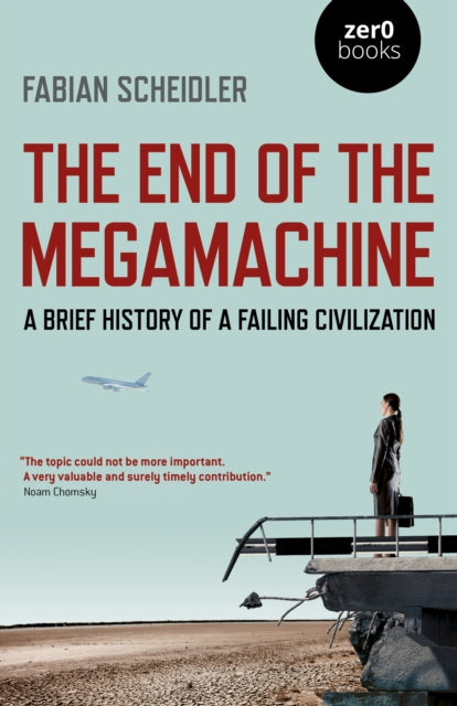 End Of The Megamachine The