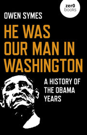 He Was Our Man In Washington
