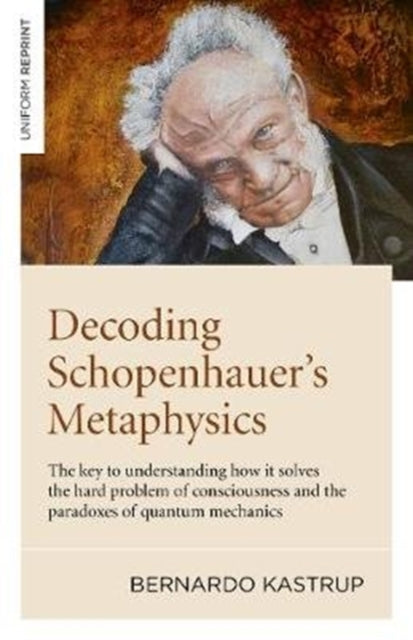 Decoding Schopenhauers Metaphysics