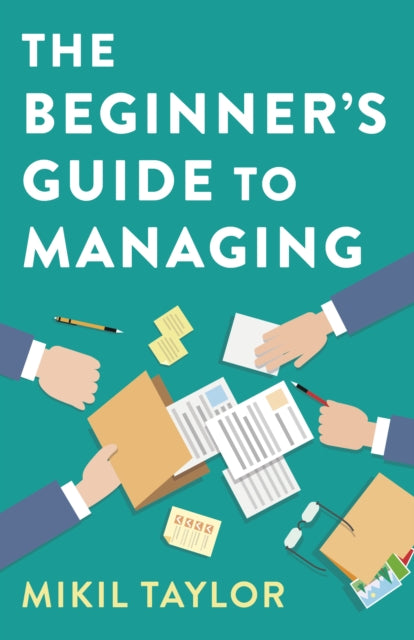 Beginners Guide To Managing