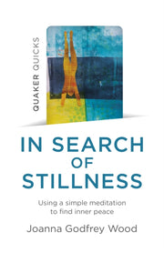 In Search Of Stillness