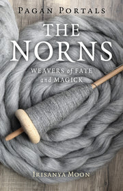 Norns Weavers Of Fate & Magick By Moon, Irisanya