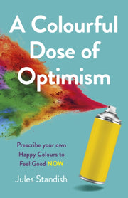 Colourful Dose Of Optimism