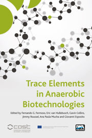 Trace Elements In Anaerobic Biotechnolog