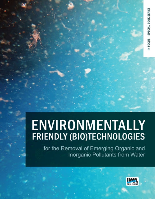 Environmentally Friendly (bio)technologi