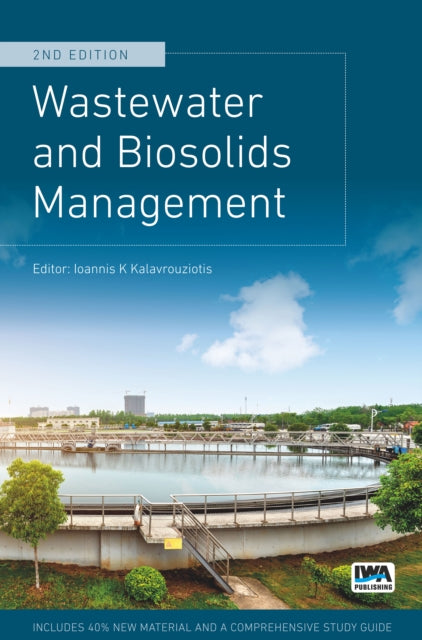 Wastewater And Biosolids Management, 2nd By K. Kalavrouziotis, I