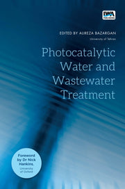 Photocatalytic Water And Wastewater Trea By Bazargan, Alireza