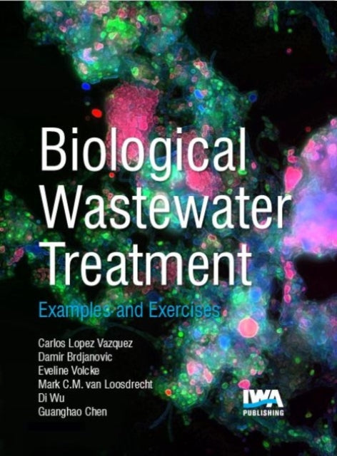 Biological Wastewater Treatment By Author Stated, No