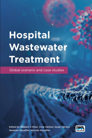 Hospital Wastewater Treatment: Global Sc