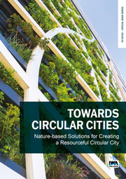 Towards Circular Cities: Nature Based So