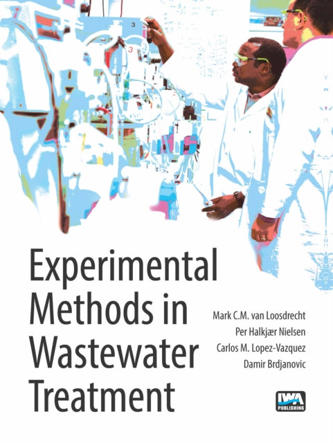 Experimental Methods In Wastewater Treat