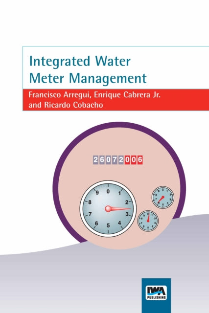 Integrated Water Meter Management By Arregui, F.