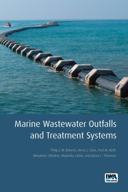 Marine Wastewater Outfalls & Treatment S By Roberts, Philip