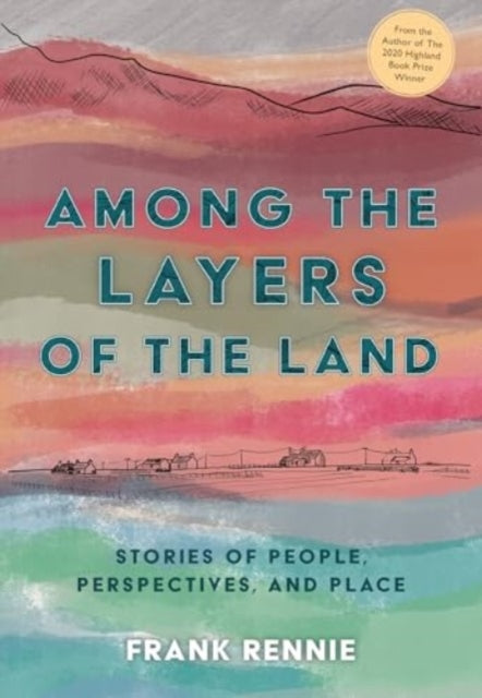 Among The Layers Of The Land