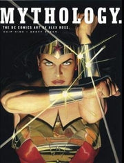 Mythology The Dc Comics Art Of Alex Ross By Ross, Alex