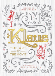 Klaus The Art Of The Movie By Zahed  Ramin