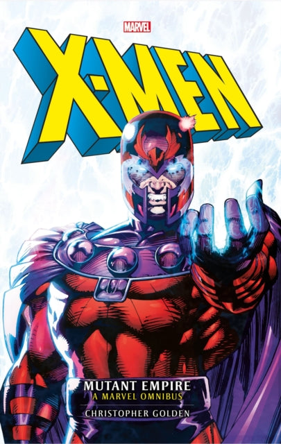 X Men The Mutant Empire Omnibus 1