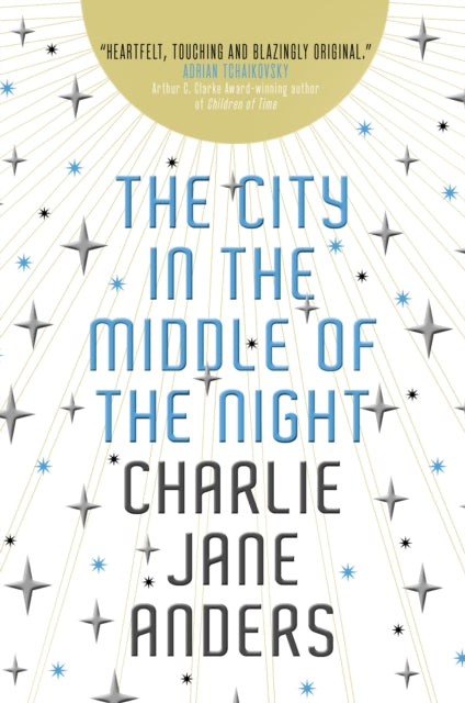 City In The Middle Of The Night By Anders, Charlie Jane