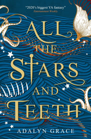 All The Stars & Teeth