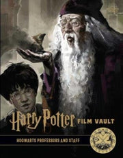 Harry Potter The Film Vault Volume 11 Ho By Revenson , Jody