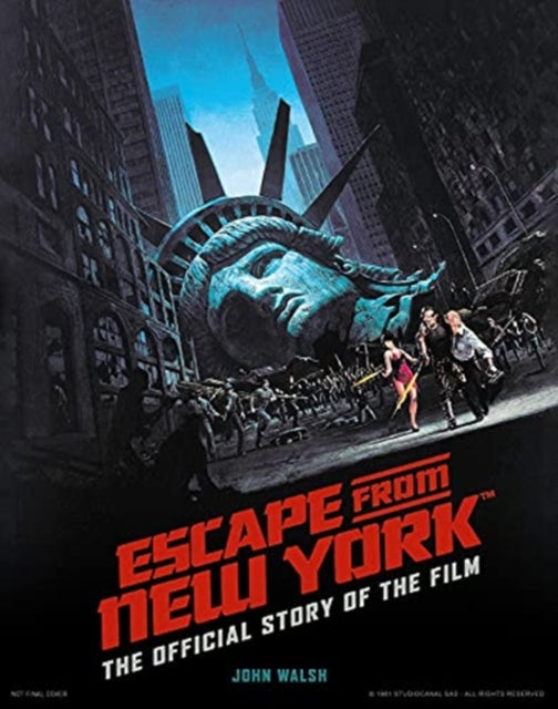 Escape From New York The Official