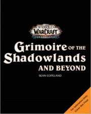 Grimoire Of The Shadowlands & Beyond