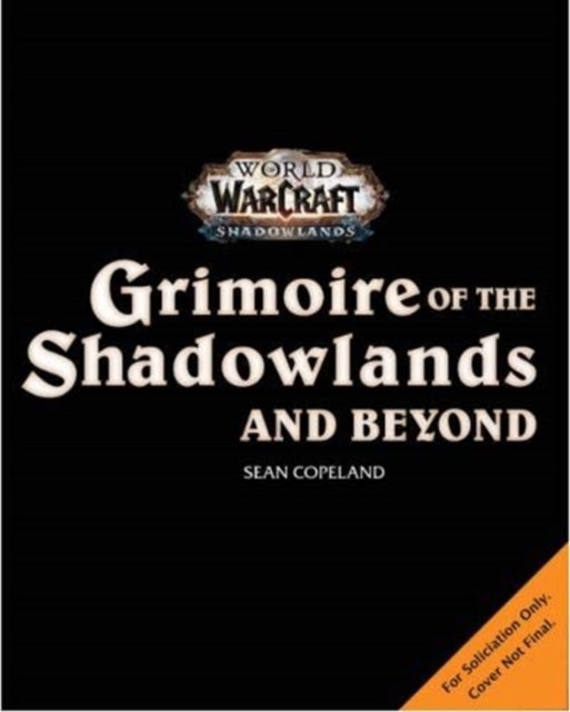 Grimoire Of The Shadowlands & Beyond
