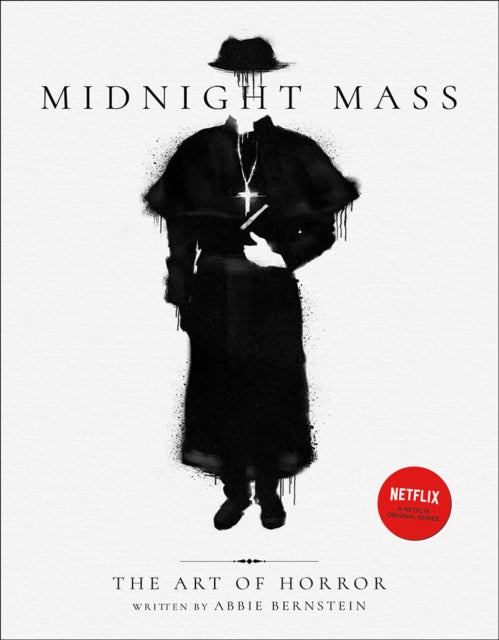 Midnight Mass The Art Of Horror By Bernstein, Abbie