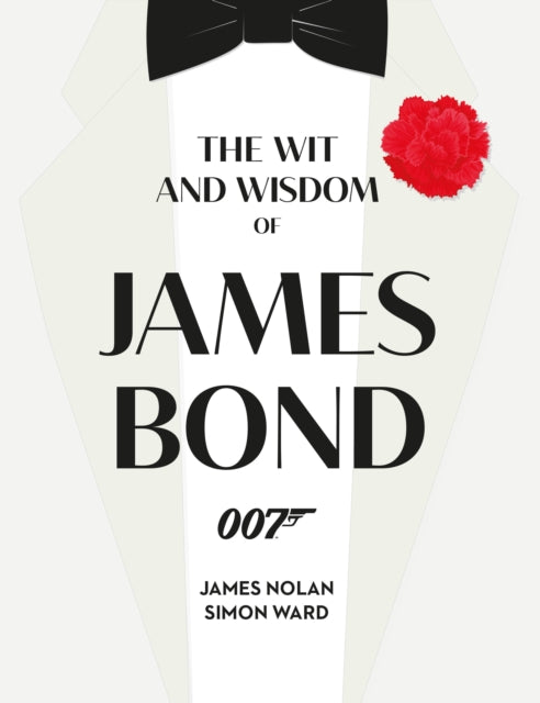 Wit & Wisdom Of James Bond
