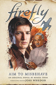 Firefly Aim To Misbehave