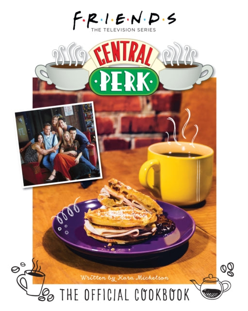 Friends/official Central Perk Cookbook
