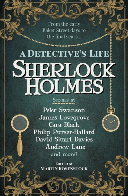 Sherlock Holmes A Detectives Life