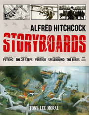 Alfred Hitchcock The Storyboards By Moral, Tony Lee