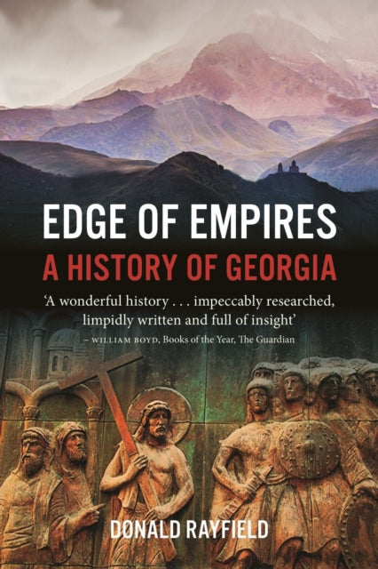 Edge Of Empires A History Of Georgia