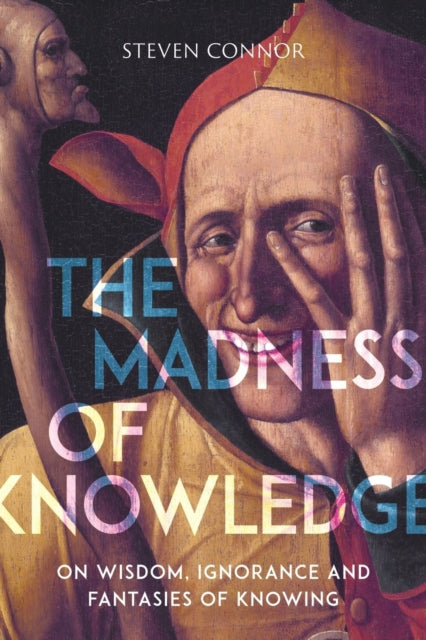 Madness Of Knowledge