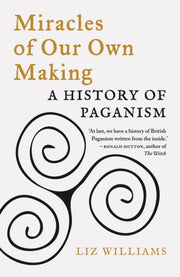 Miracles Of Our Own Making