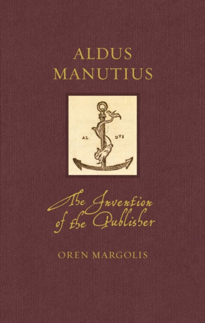 Aldus Manutius By Margolis, Oren